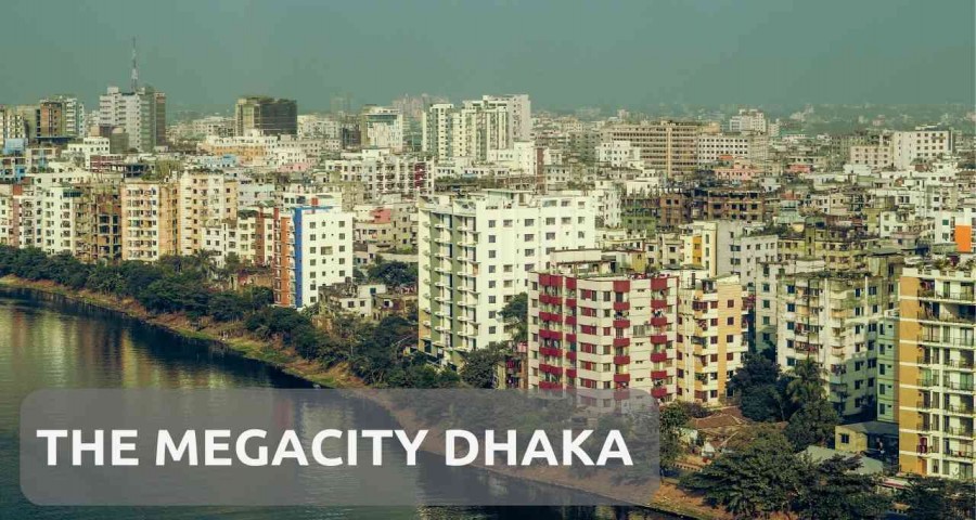 The megacity Dhaka Is on The Rise And It's Ready For Your Business!